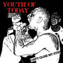 Can't Close My Eyes - Youth Of Today