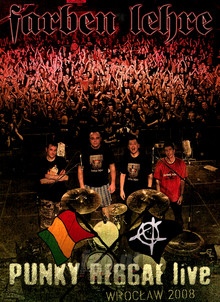 Punky Reggae Live Wrocław 2008 - Farben Lehre - bigger Punky Reggae Live Wrocław 2008 - Farben Lehre