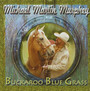 Buckaroo Blue Grass - Michael Martin Murphey 