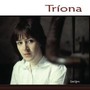 Triona - Triona Ni Dhomnhaill 