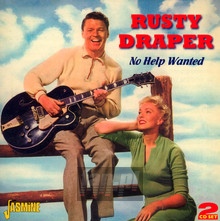 No Help Wanted - Rusty Draper