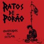 Crucufucados Pelo Sistema - Ratos De Porao