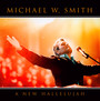 A New Hallelujah - Michael W Smith .
