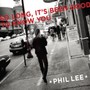 So Long, It's Been Good To Know You - Phil Lee