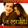 Mukti - Satyaa & Pari