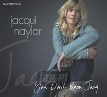 You Don't Know Jacqui - Jacqui Naylor