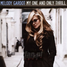 My One & Only Thrill - Melody Gardot