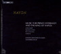 Haydn: Music For Prince Esterhazy & The King Of Naples - Manfred Huss / Haydn Sinfonietta