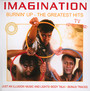 Burnin' Up-Greatest Hits - Imagination