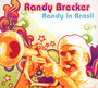 Randy In Brasil - Randy Brecker