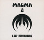 1001 Centigrades - Magma   