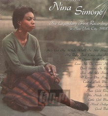 The Legendary First Recordings In NYC - Nina Simone