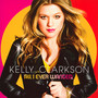 All I Ever Wanted - Kelly Clarkson