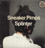 Splinter - Sneaker Pimps