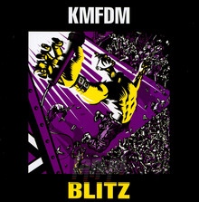 Blitz - KMFDM