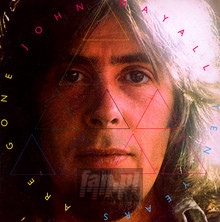 Ten Years Are Gone - John Mayall - bigger Ten Years Are Gone - John Mayall