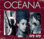 Cry Cry - Oceana   