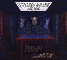 Living Thing - Peter, Bjorn & John