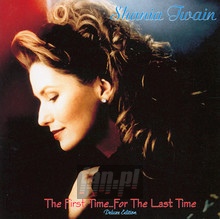 First Time...For The Last Time - Shania Twain - powiększ First Time...For The Last Time - Shania Twain