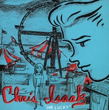 MR. Lucky - Chris Isaak