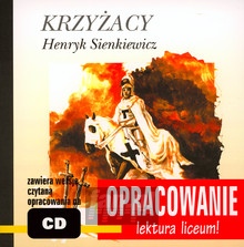 Krzyacy [Opracowanie] - Henryk Sienkiewicz