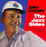 The Jazz Sides - Bing Crosby