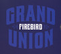 Grand Union - Firebird