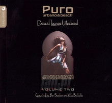 Puro Desert Lounge Weekend vol.2 - Puro Desert Lounge   