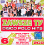 Zawsze Ty - Disco Polo Hits vol. 6 - V/A