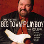Big Town Playboys - Omar Kent Dykes  & J.Vaug