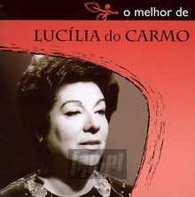 O Melhor De - Lucilia Do Carmo - bigger O Melhor De - Lucilia Do Carmo