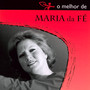 O Melhor De - Maria De Fe 