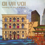 Travelling The Face Of The Globe - Oi Va Voi