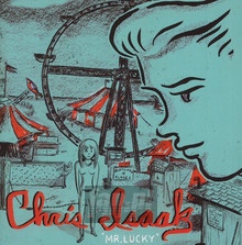MR. Lucky - Chris Isaak