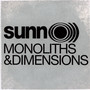 Monoliths & Dimensions - Sunn O)))