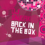 Back In The Box -Mixed - DJ Sneak