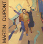 Just Because - Martin Dupont