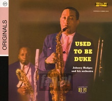 Used To Be Duke - Johnny Hodges