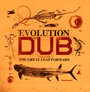 Evolution Of Dub vol.2 - Aggrovators & Revolutiona