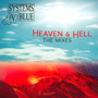 Heaven & Hell-The Mixes - Systems In Blue