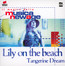 Lily On The Beach - Tangerine Dream