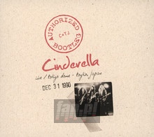 Authorized Bootleg - Cinderella