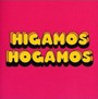 Higamos Hogamos - Higamos Hogamos
