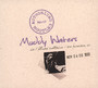 Authorized Bootleg - Muddy Waters