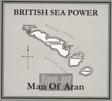 Man Of Aran - British Sea Power
