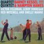 Quartet/Quintet - Barney Kessel  & Hawes, Hampton