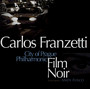 Film Noir - Carlos Franzetti