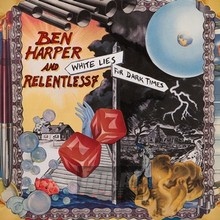 White Lies For Dark Times - Ben Harper White Lies For Dark Times - Ben Harper