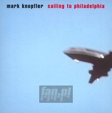 Sailing To Philadelphia - Mark Knopfler