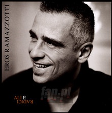 Ali E Radici - Eros Ramazzotti